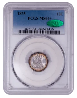 1875 Seated Dime PCGS MS64+ CAC